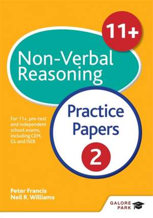 11+ Non-Verbal Reasoning Practice Papers 2 de Peter Francis