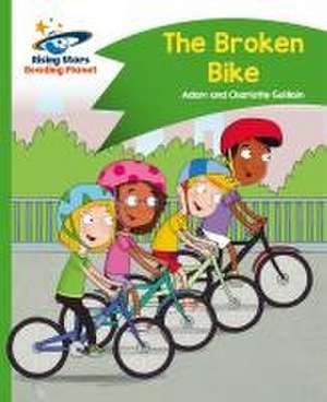 Reading Planet - The Broken Bike - Green: Comet Street Kids de Adam Guillain