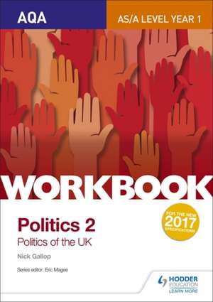 AQA AS/A-Level Politics Workbook 2: Politics of the UK de Nick Gallop