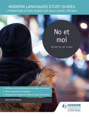 Modern Languages Study Guides: No et moi de Karine Harrington