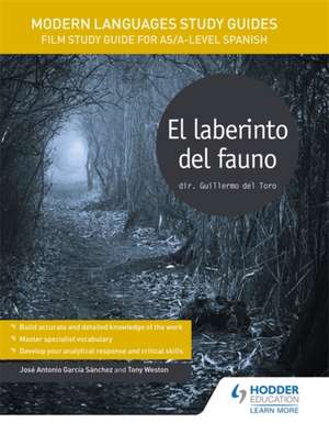 Modern Languages Study Guides: El laberinto del fauno de José Antonio García Sánchez