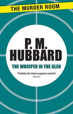 The Whisper in the Glen de P M Hubbard