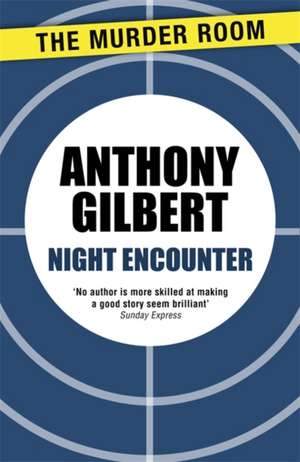 Night Encounter de Anthony Gilbert