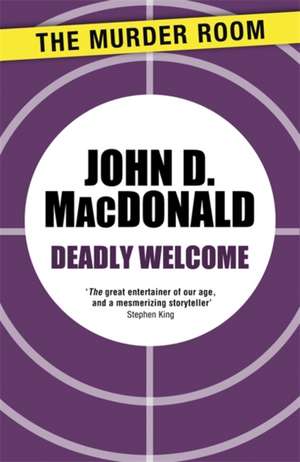 Deadly Welcome de John D. MacDonald