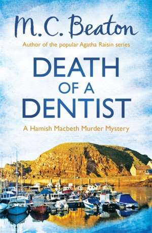 Death of a Dentist de M. C. Beaton