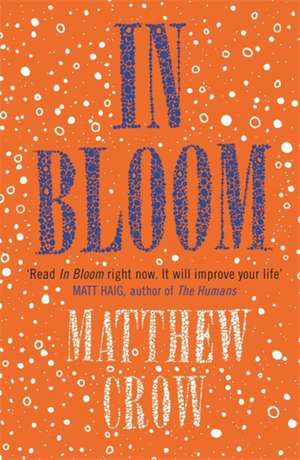 Crow, M: In Bloom de Matthew Crow