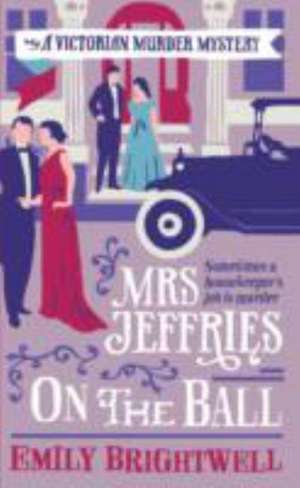 Mrs Jeffries On The Ball de Emily Brightwell