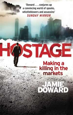 Hostage de Jamie Doward