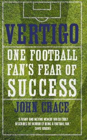 Crace, J: Vertigo de John Crace