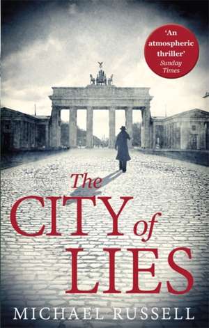 The City of Lies de Michael Russell