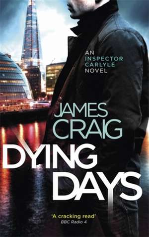 Dying Days de James Craig