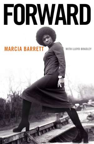 Forward: My Life With and Without Boney M. de Marcia Barrett