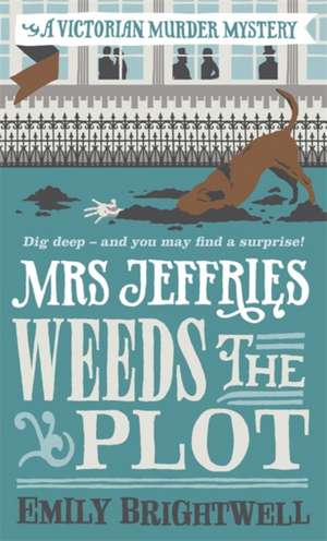 Mrs Jeffries Weeds the Plot de Emily Brightwell