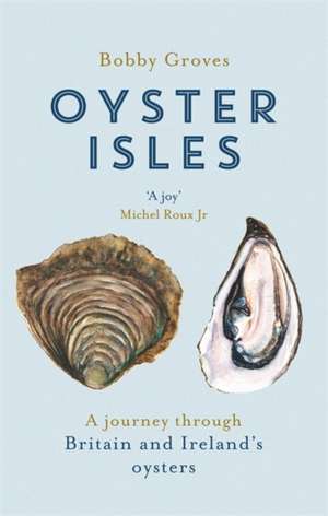 Oyster Isles de Bobby Groves