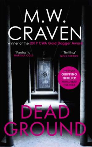 Dead Ground de M. W. Craven