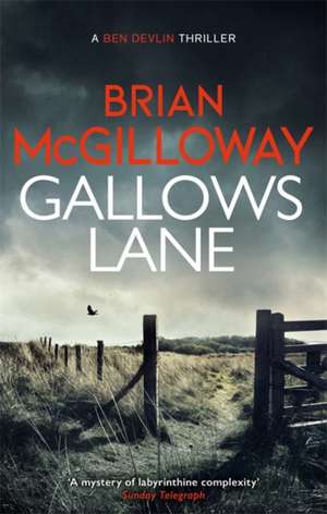 Mcgilloway, B: Gallows Lane de Brian McGilloway