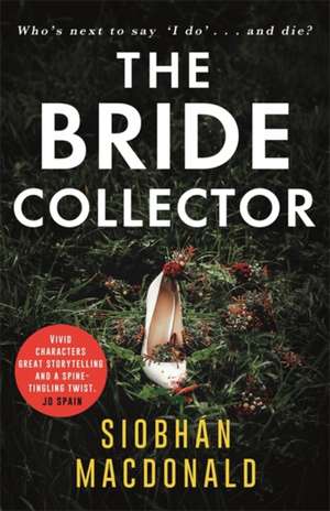 The Bride Collector de Siobhan Macdonald