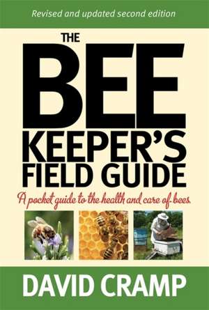 The Beekeeper's Field Guide de David Cramp