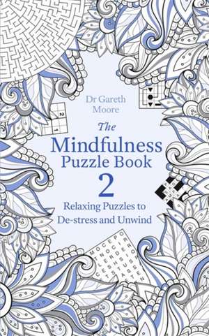 The Mindfulness Puzzle Book 2 de Gareth Moore