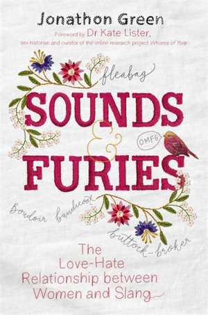 Sounds & Furies de Jonathon Green