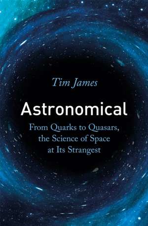 Astronomical de Tim James