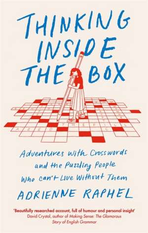 Thinking Inside the Box de Adrienne Raphel