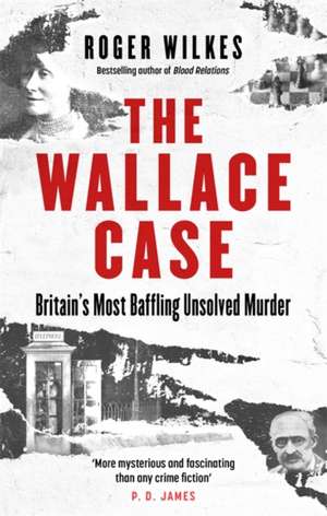 The Wallace Case de Roger Wilkes