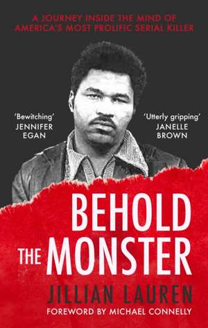 Behold the Monster de Jillian Lauren