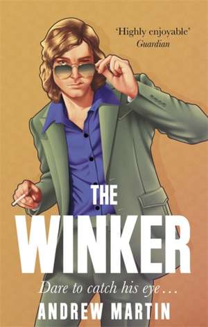 The Winker de Andrew Martin