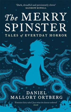 Ortberg, D: Merry Spinster de Daniel Mallory Ortberg