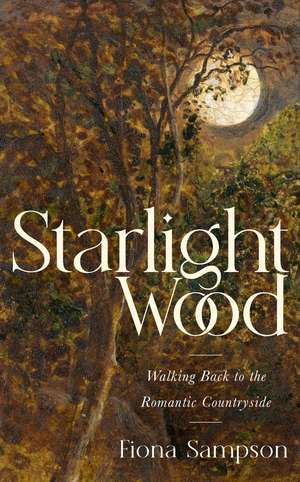 Starlight Wood de Fiona Sampson