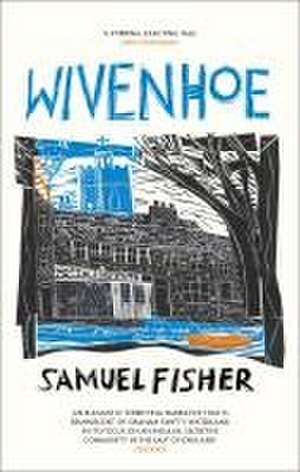 Wivenhoe de Samuel Fisher