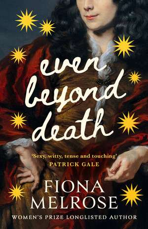 Even Beyond Death de Fiona Melrose