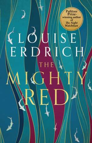 The Mighty Red de Louise Erdrich