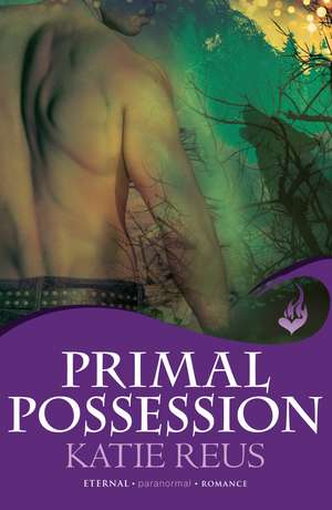 Primal Possession de Katie Reus