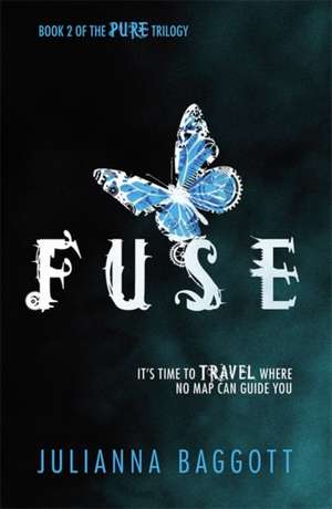 Fuse de Julianna Baggott