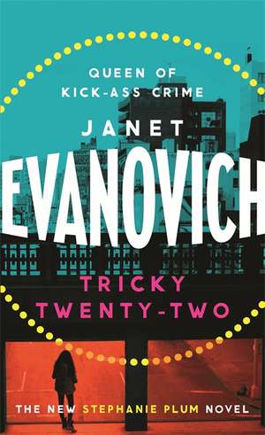 Evanovich, J: Tricky Twenty-Two