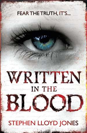 Jones, S: Written in the Blood de Stephen Lloyd Jones