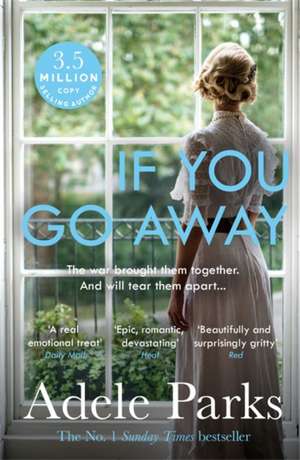 If You Go Away de Adele Parks