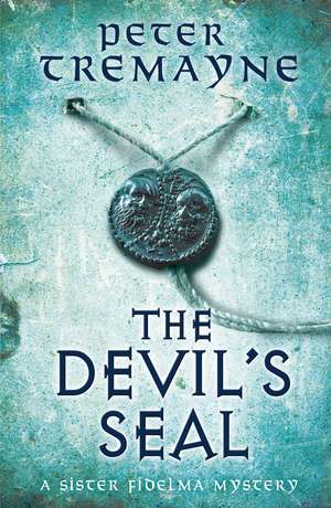 The Devil's Seal (Sister Fidelma Mysteries Book 25) de Peter Tremayne