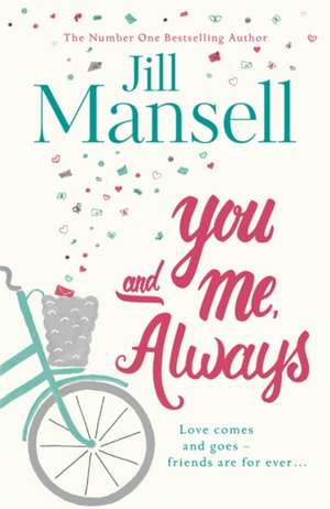 You And Me, Always de Jill Mansell