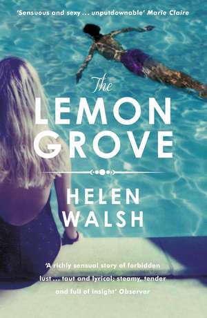 The Lemon Grove de Helen Walsh