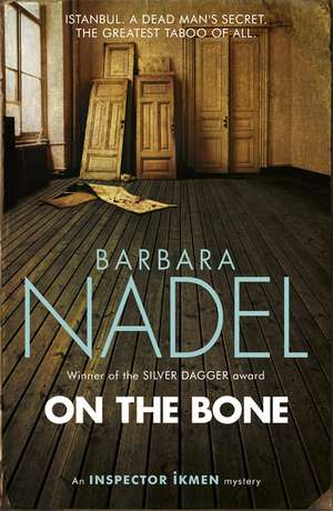 On the Bone de Barbara Nadel