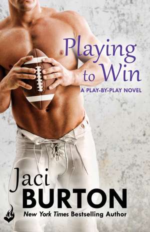 Burton, J: Playing To Win: Play-By-Play Book 4