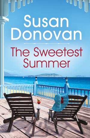 Donovan, S: The Sweetest Summer: Bayberry Island Book 2 de Susan Donovan