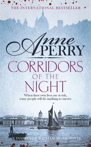 Corridors of the Night (William Monk Mystery, Book 21) de Anne Perry