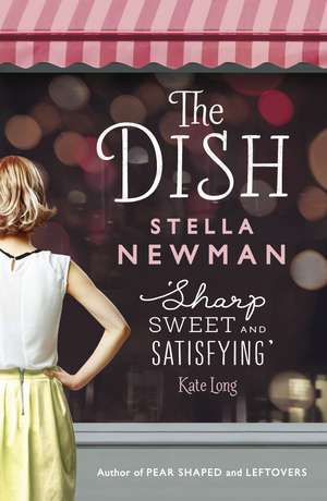 Newman, S: The Dish de Stella Newman