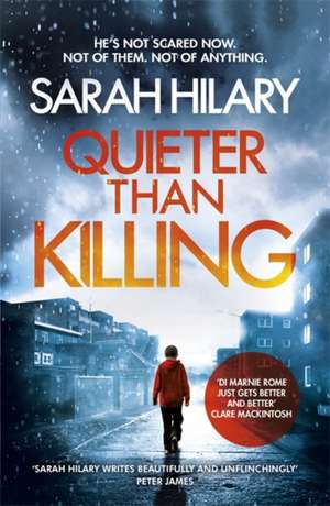 Quieter Than Killing (D.I. Marnie Rome 4) de Sarah Hilary