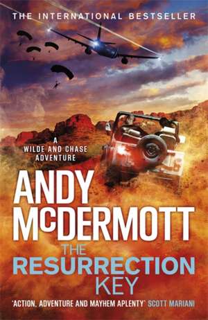 The Resurrection Key (Wilde/Chase 15) de Andy McDermott