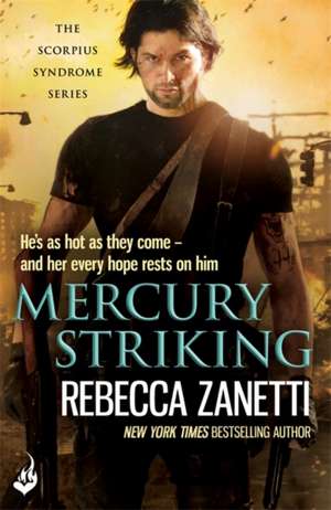 Mercury Striking de Rebecca Zanetti